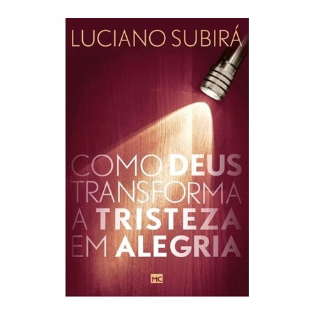 Como Deus transforma a tristeza em alegria