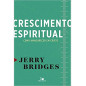 Crescimento Espiritual - Como Amadurecer em Cristo Crescimento Espiritual - Como Amadurecer em Cristo