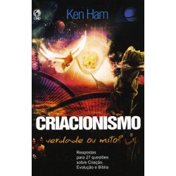 Criacionismo: Verdade ou Mito?