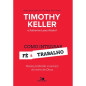 COMO INTEGRAR FE E TRABALHO