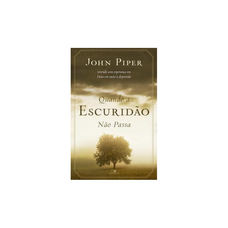 Quando a Escuridão não Passa