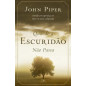 Quando a Escuridão não Passa
