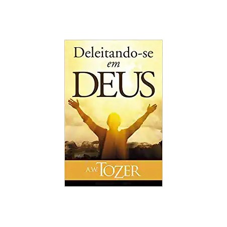Deleitando-se Em Deus