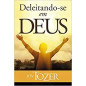Deleitando-se Em Deus Deleitando-se Em Deus