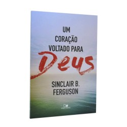 Um Coração Voltado Para Deus