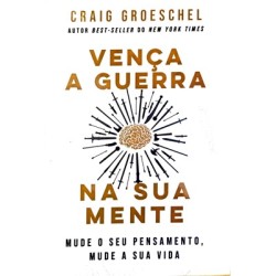 Vença a guerra na sua mente