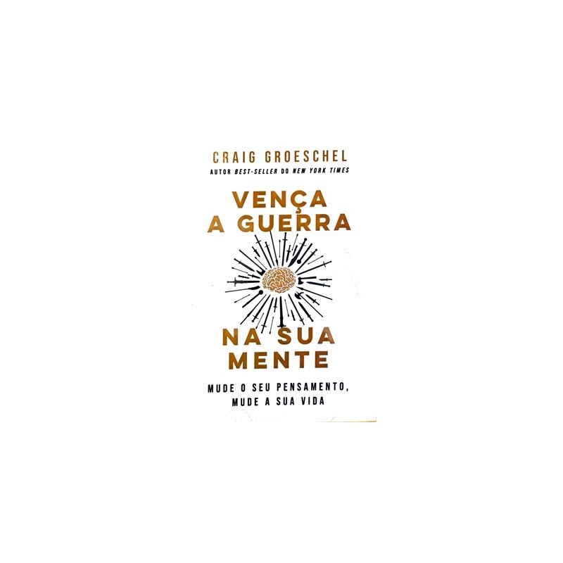 Vença a guerra na sua mente