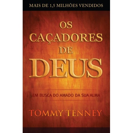 Os Caçadores de Deus