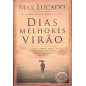Dias melhores virão Dias melhores virão
