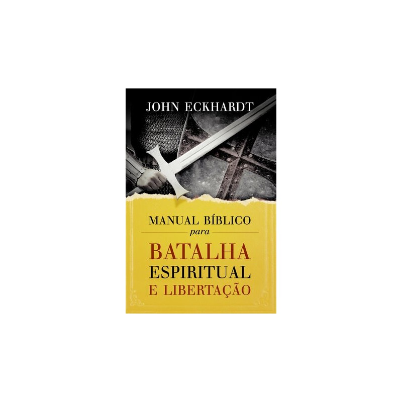 Manual Bíblico para batalha espiritual e libertação