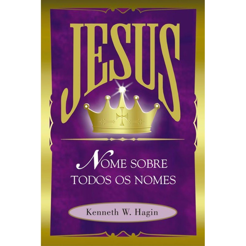 Jesus Nome Sobre Todos Os Nomes