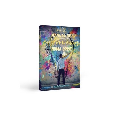 Manual de sobrevivência numa crise