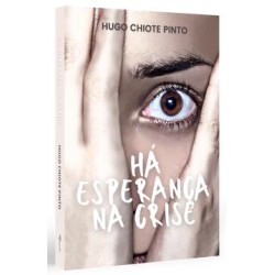 HÁ ESPERANÇA NA CRISE