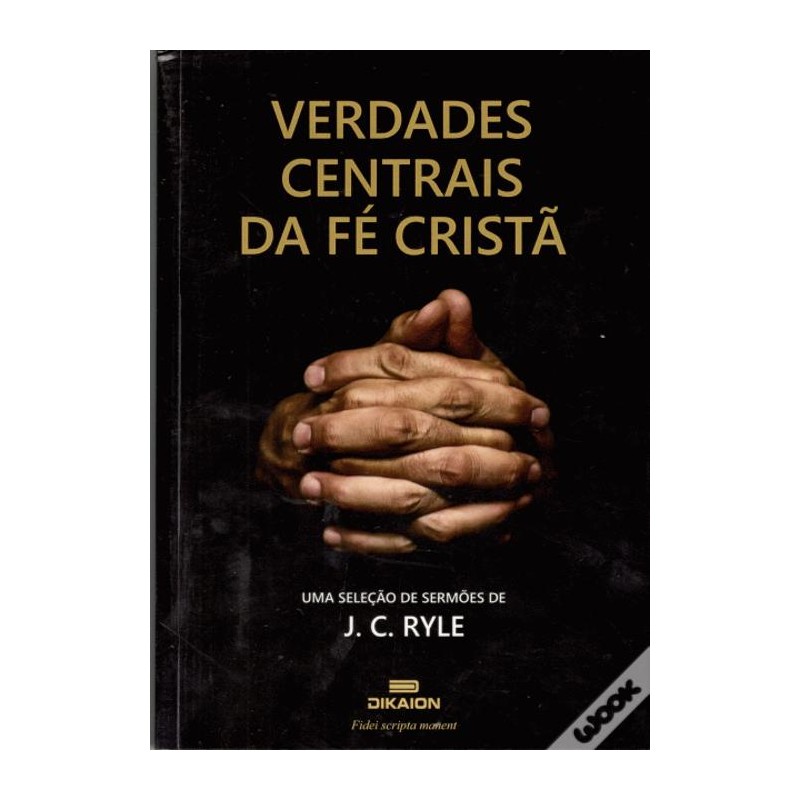 Verdades Centrais da Fé Cristã