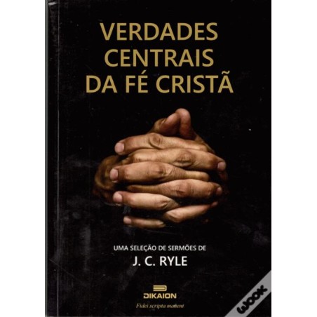 Verdades Centrais da Fé Cristã