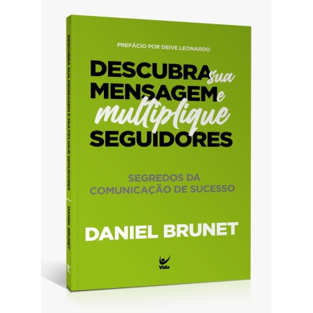 Descubra sua mensagem e multiplique seguidores