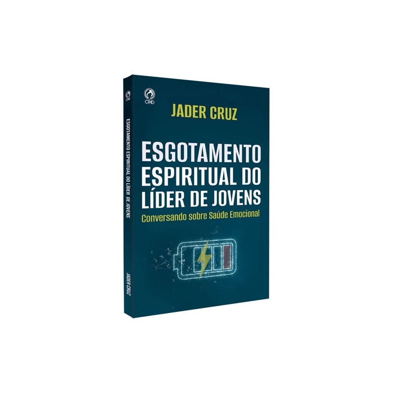 Esgotamento Espiritual do Lider de Jovens Esgotamento Espiritual do Lider de Jovens