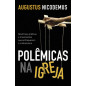 Polémicas na Igreja