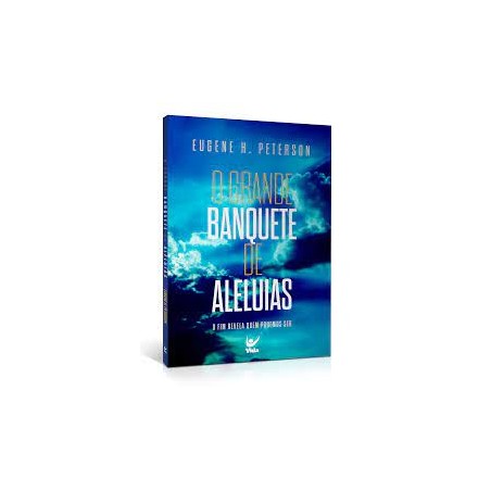 O grande banquete de aleluias