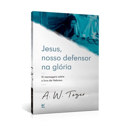 Jesus, nosso defensor na glória