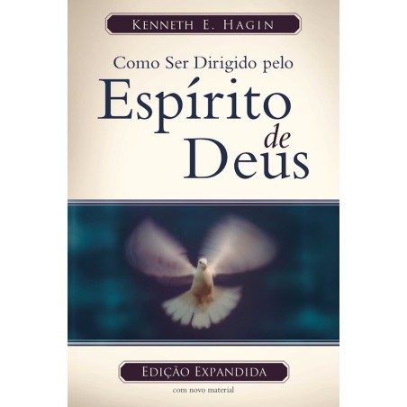 Como Ser Dirigido Pelo Espírito de Deus