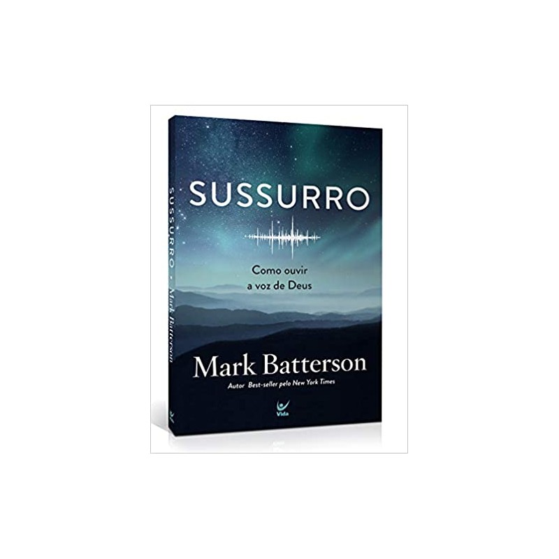 Sussurro - Como Ouvir A Voz De Deus