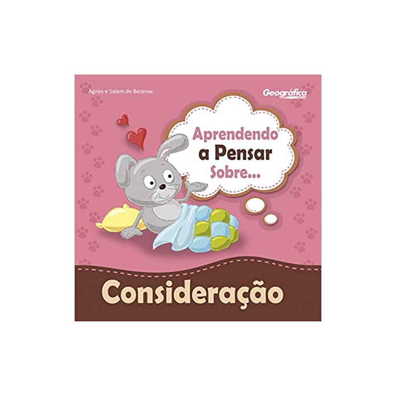 Aprendendo a pensar sobre - Consideração