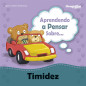 Aprendendo a Pensar Sobre - Timidez Aprendendo a Pensar Sobre - Timidez