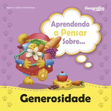 Aprendendo a pensar sobre - Generosidade