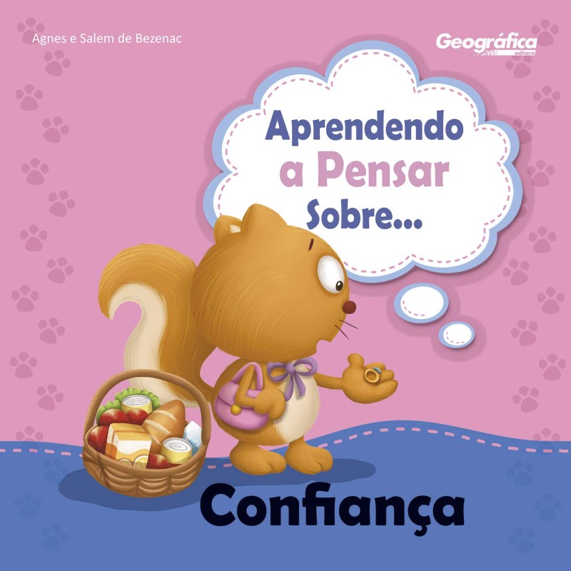 Aprendendo a pensar sobre - Confiança Aprendendo a pensar sobre - Confiança