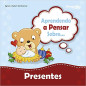Aprendendo a pensar sobre - Presentes Aprendendo a pensar sobre - Presentes