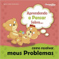 Aprendendo a Pensar Sobre - Como resolver meus problemas Aprendendo a Pensar Sobre - Como resolver meus problemas