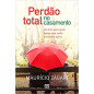 Perdão Total no Casamento