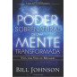 O poder sobrenatural de uma mente transformada