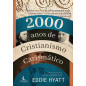 2000 anos de cristianismo carismático 2000 anos de cristianismo carismático