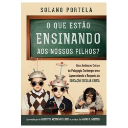 O Que Estão Ensinando aos Nossos Filhos?