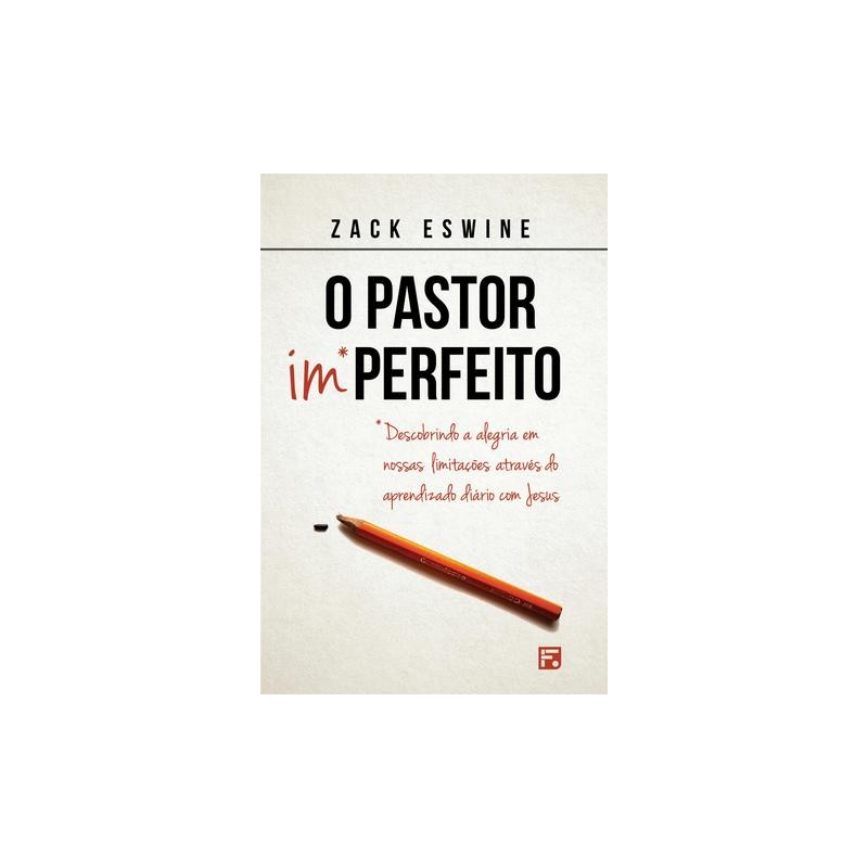 O Pastor imperfeito