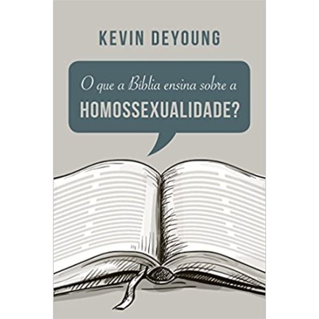 O que a Bíblia ensina sobre a homossexualidade?