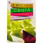 A Mulher Cristã e os Desafios da Liderança