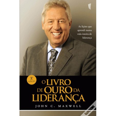 O Livro de Ouro da Liderança