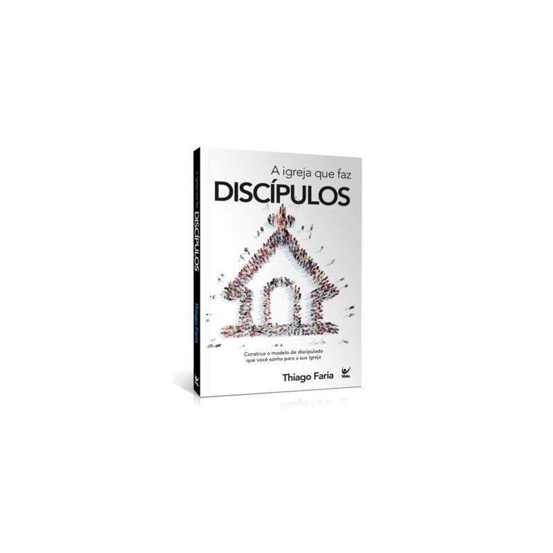 A igreja que faz discípulos