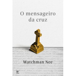 O mensageiro da cruz