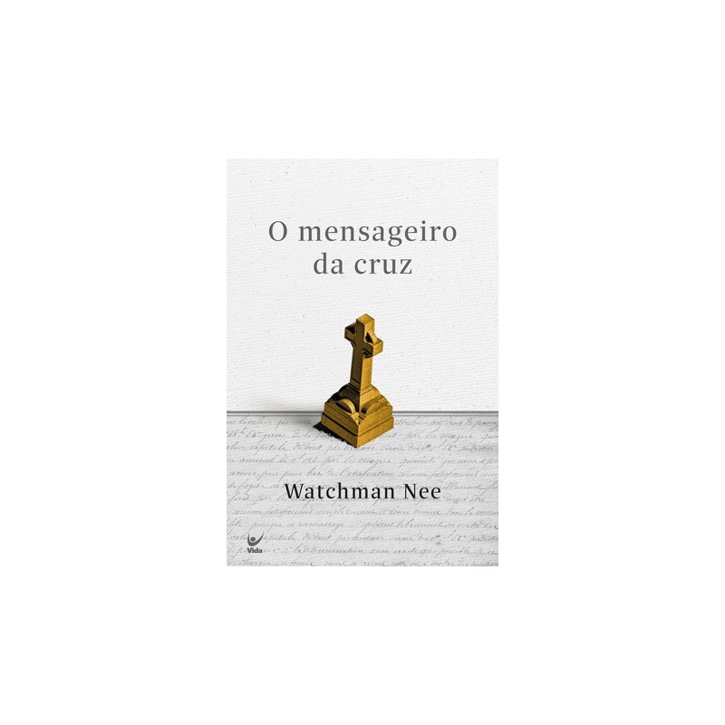 O mensageiro da cruz