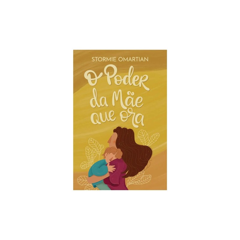 O poder da mãe que ora O poder da mãe que ora