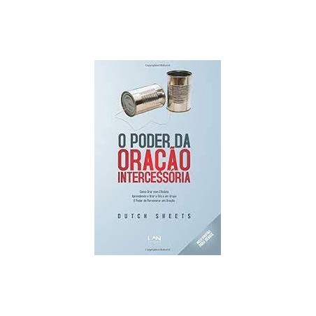 O Poder da Oração Intercessória