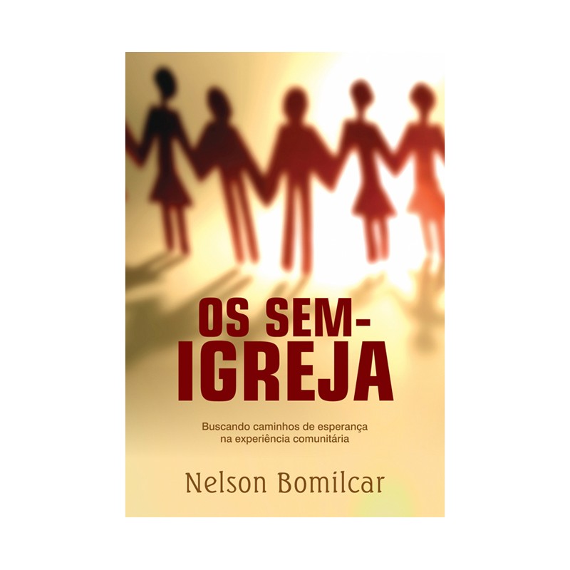 Os sem-Igreja Os sem-Igreja