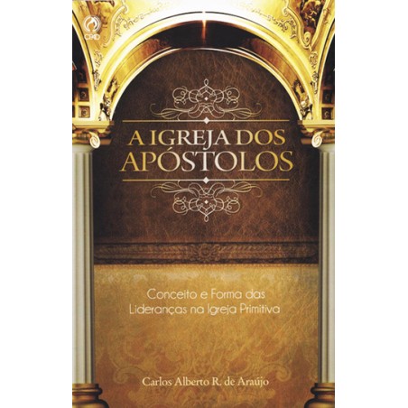 A Igreja dos Apóstolos
