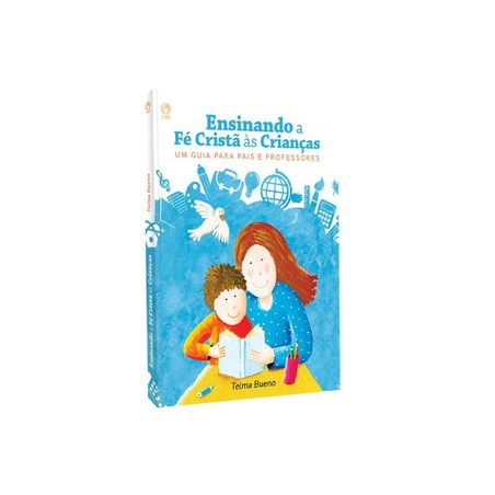 Ensinando a Fé Cristã às Crianças