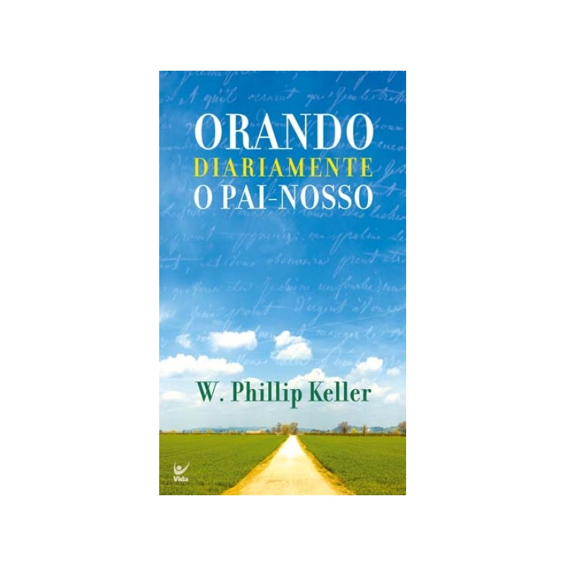 Orando diariamente o Pai-nosso