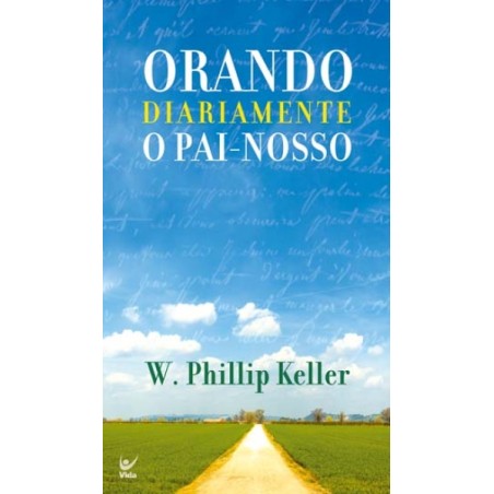 Orando diariamente o Pai-nosso